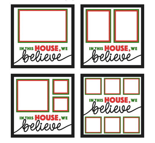 In This House We Believe Layered Picture Frame