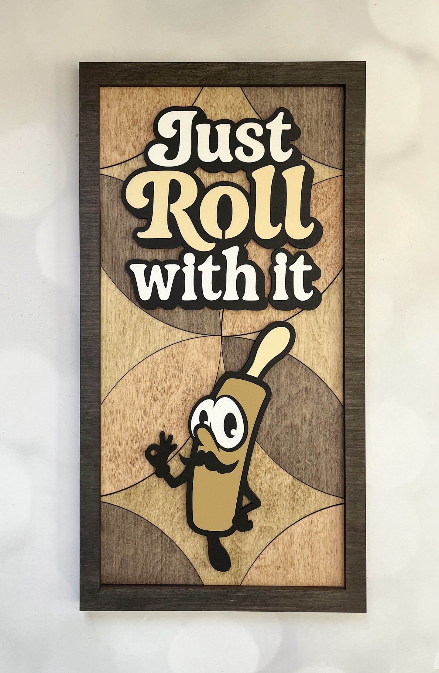 Kitchen Pun Sign  - just roll with it