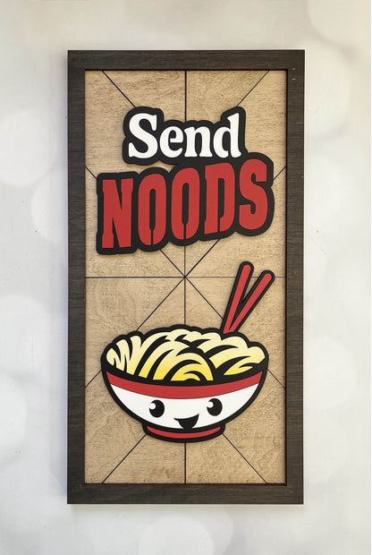 Kitchen Pun Sign  - send noods