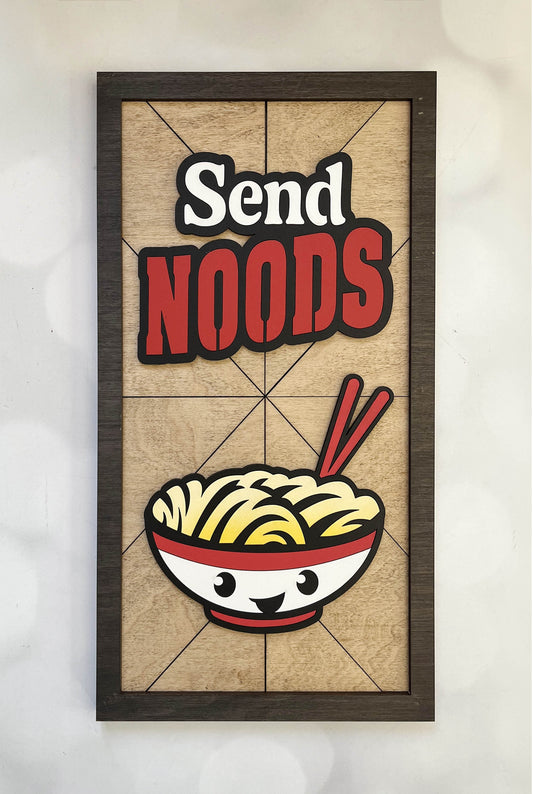 Kitchen Pun Sign  - send noods