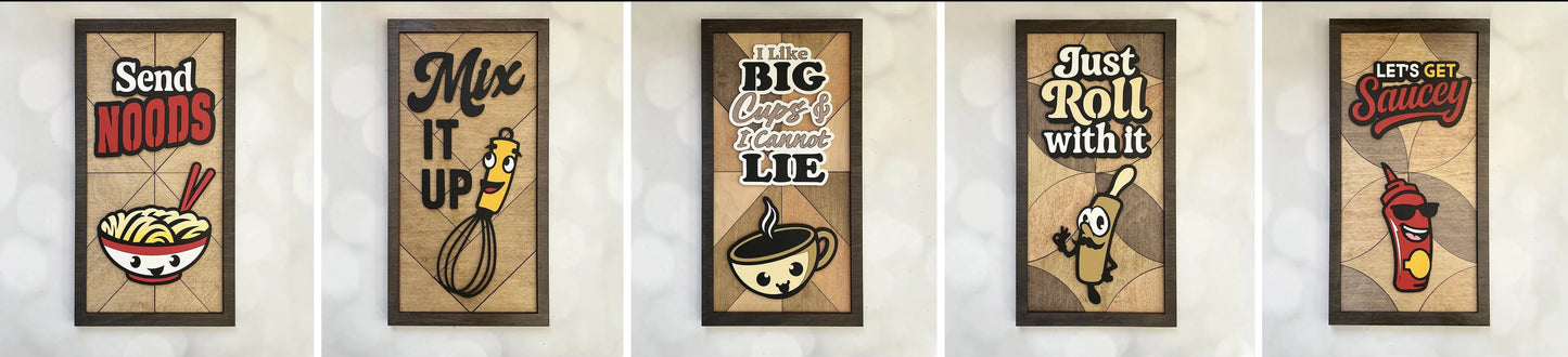 Kitchen Pun Sign  - just roll with it