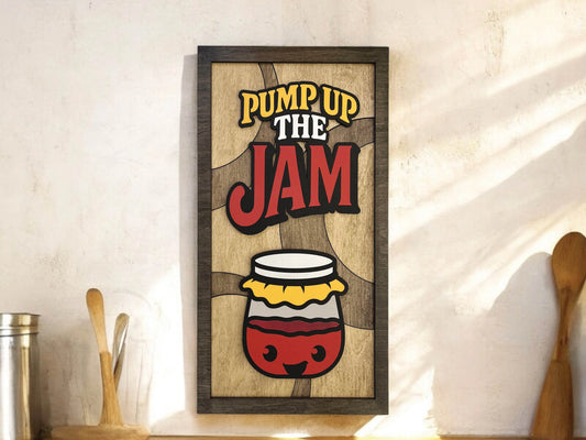 Kitchen Pun Sign  - pump up the jam