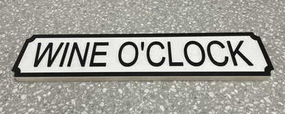 Wine O'Clock - Street Sign - Wall Art